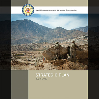SIGAR, Strategic Plan 2020-2022